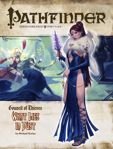 Pathfinder Adventure Path 27 What Lies In Dust Council Of Thieves 3 Of 6 Michael Kortes