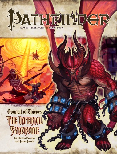 Pathfinder Adventure Path 28 The Infernal Syndrome Council Of Thieves 4 Of 6 Clinton Boomer