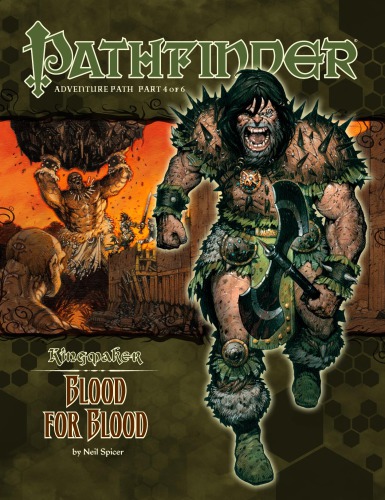 Pathfinder Adventure Path 34 Blood For Blood Kingmaker 4 Of 6 Neil Spicer
