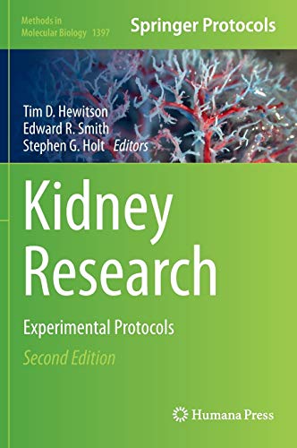 Kidney Research Experimental Protocols 2nd Edition Tim D Hewitson
