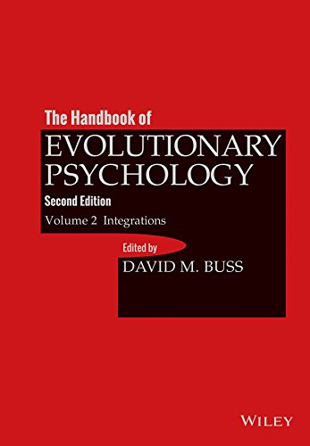 The Handbook Of Evolutionary Psychology Integrations 2nd David M Buss