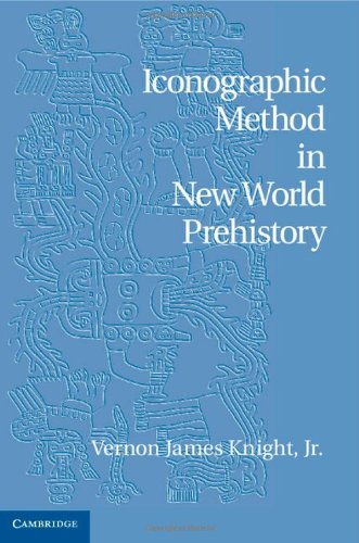 Iconographic Method In New World Prehistory Vernon James Knight