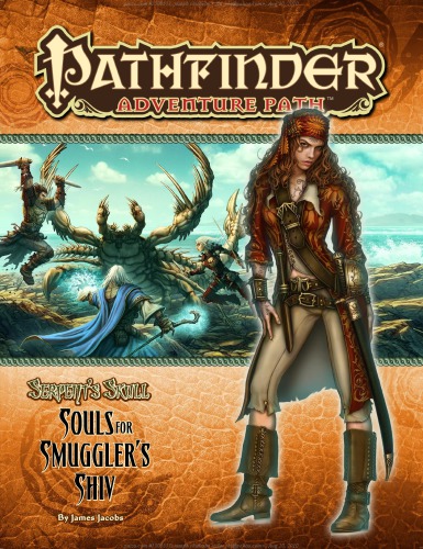 Pathfinder Adventure Path 37 Souls For Smugglers Shiv Serpents Skull 1 Of 6 James Jacobs