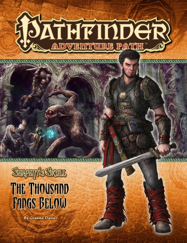 Pathfinder Adventure Path 41 The Thousand Fangs Below Serpents Skull 5 Of 6 Graeme Davis