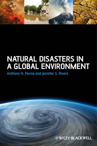 Natural Disasters In A Global Environment 1st Edition Anthony N Penna