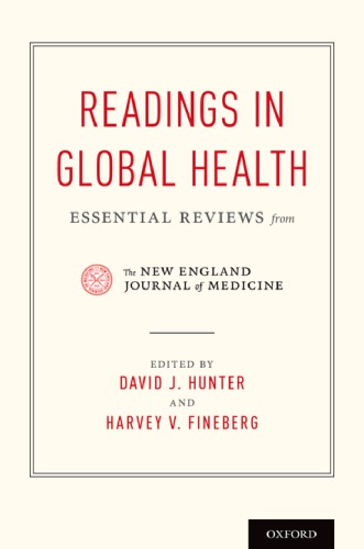 Readings In Global Health Essential Reviews From The New England Journal Of Medicine 1st Edition David J Hunter