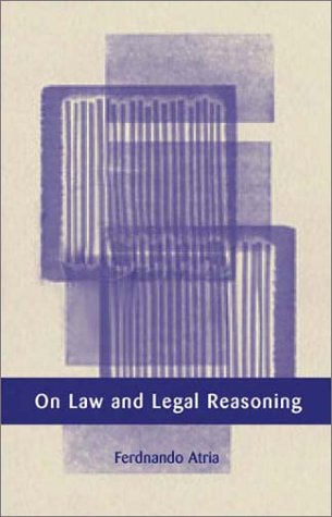 On Law And Legal Reasoning Fernando Atria