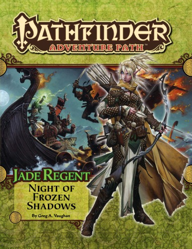 Pathfinder Adventure Path 50 Night Of Frozen Shadows Jade Regent 2 Of 6 Greg A Vaughan