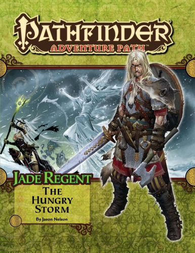 Pathfinder Adventure Path 51 The Hungry Storm Jade Regent 3 Of 6 Jason Nelson