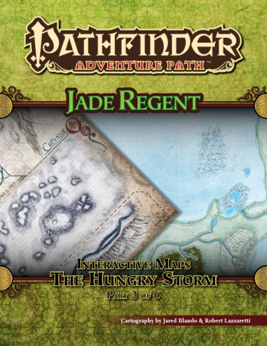Pathfinder Adventure Path 51 The Hungry Storm Jade Regent 3 Of 6 Interactive Maps Jared Blando