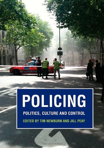 Policing Politics Culture And Control Essays In Honour Of Robert Reiner Tim Newburn