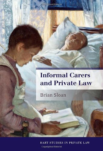 Informal Carers And Private Law Brian Sloan