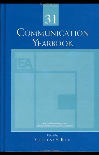 Communication Yearbook 31 1st Edition Christina S Beck Ed