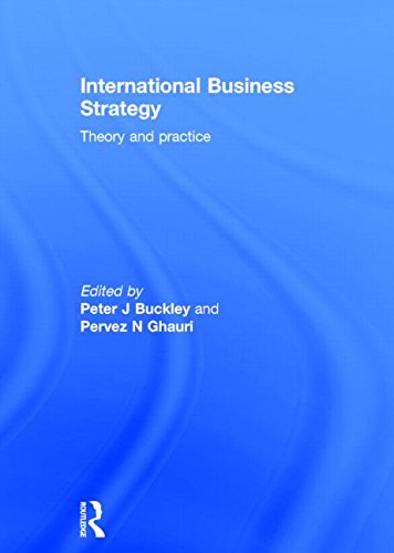 International Business Strategy Theory And Practice 1st Edition Peter J Buckley