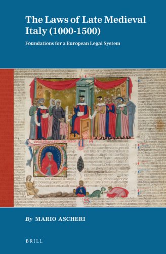 The Laws Of Late Medieval Italy 10001500 Mario Ascheri
