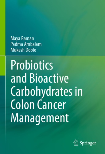 Probiotics And Bioactive Carbohydrates In Colon Cancer Management Ambalam