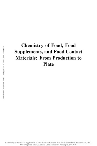 Chemistry Of Food Food Supplements And Food Contact Materials From Production To Plate 1st Edition Mark A Benvenuto