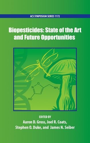 Biopesticides State Of The Art And Future Opportunities 1st Edition Aaron D Gross