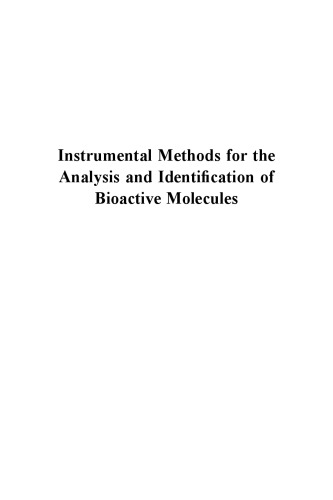 Instrumental Methods For The Analysis And Identification Of Bioactive Molecules Jayprakasha