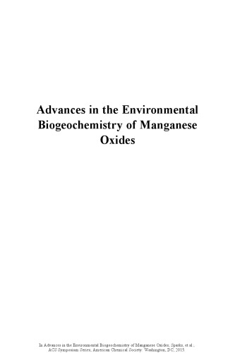 Advances In The Environmental Biogeochemistry Of Manganese Oxides Spyri