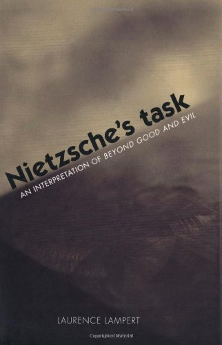 Nietzsches Task An Interpretation Of Beyond Good And Evil Null Nietzsche