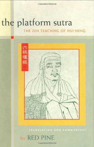 The Platform Sutra The Zen Teaching Of Huineng First Red Pine Huineng