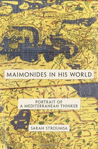 Maimonides In His World Portrait Of A Mediterranean Thinker First Edition Maimonides