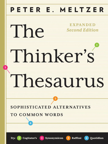 The Thinkers Thesaurus Peter E Meltzer