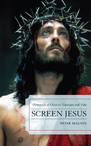 Screen Jesus Portrayals Of Christ In Television And Film Jesus Christ
