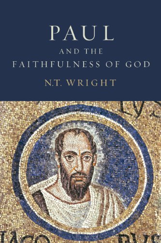 Paul And The Faithfulness Of God N T Wright