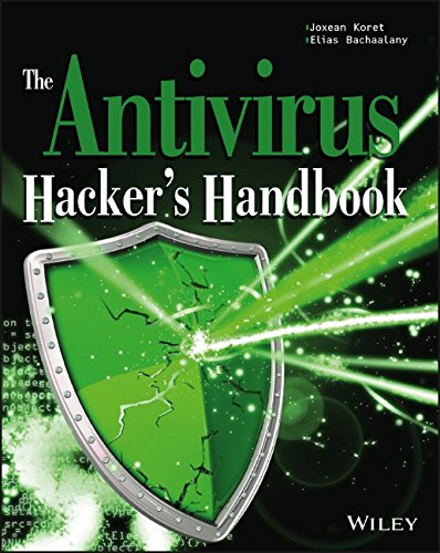 The Antivirus Hackers Handbook 1 Auflage Bachaalany Elias Koret