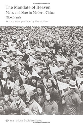 The Mandate Of Heaven Marx And Mao In Modern China 2015 Edition Harris