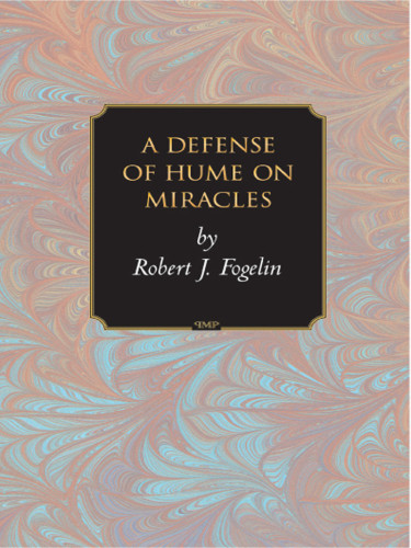A Defense Of Hume On Miracles Fogelin Robert J