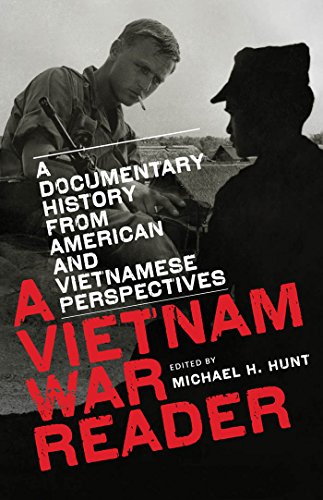 A Vietnam War Reader A Documentary History From American And Vietnamese Perspectives 1st Edition Hunt