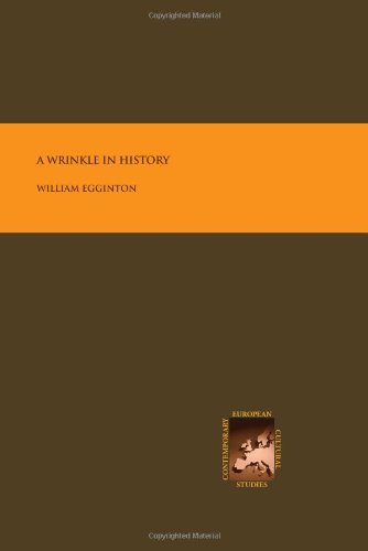 A Wrinkle In History Essays On Literature And Philosophy Egginton