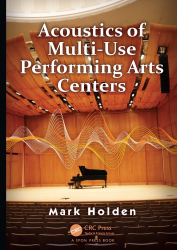 Acoustics Of Multiuse Performing Arts Centers Holden Mark