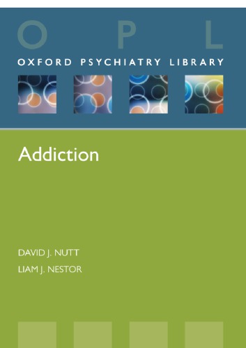 Addiction David Nutt Liam J Nestor Liam Nestor