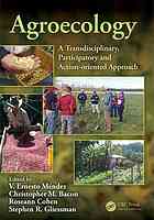 Agroecology A Transdisciplinary Participatory And Actionoriented Approach Bacon