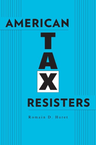 American Tax Resisters Romain D Huret