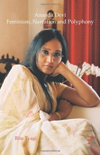 Ananda Devi Feminism Narration And Polyphony Tyagi Ritu Devi