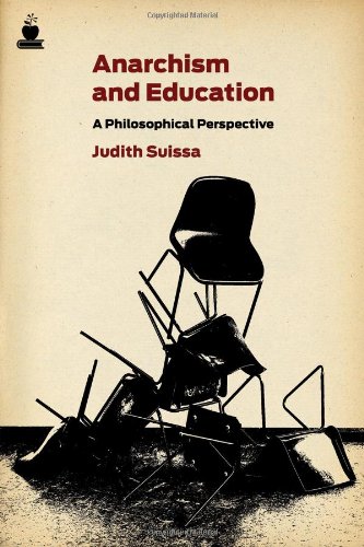 Anarchism And Education A Philosophical Perspective Second Edition Second Edition Suissa