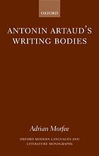 Antonin Artauds Writing Bodies Artaud Antonin Morfee Adrian Artaud