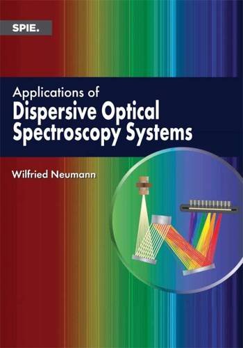 Applications Of Dispersive Optical Spectroscopy Systems Neumann