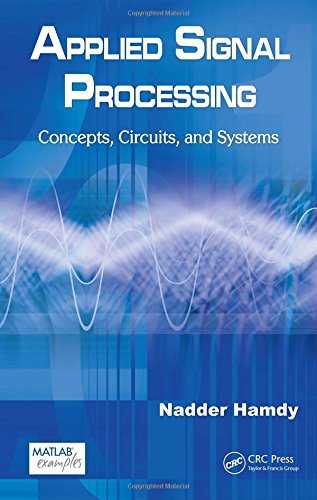 Applied Signal Processing Concepts Circuits And Systems Hamdy