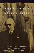 Asylum Piece And Other Stories Anna Kavan