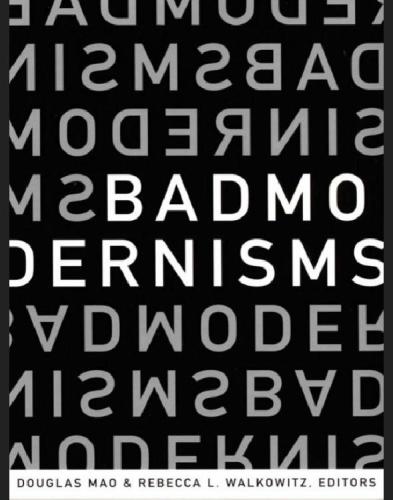 Bad Modernisms Mao Douglas