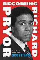 Becoming Richard Pryor Saul Assistant Professor Of English Scott