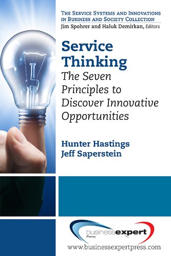 Service Thinking The Seven Principles To Discover Innovative Opportunities Saperstein
