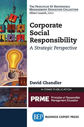 Corporate Social Responsibility A Strategic Perspective First Edition Chandler
