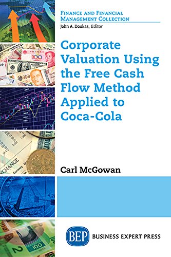 Corporate Valuation Using The Free Cash Flow Method Applied To Cocacola First Edition Mcgowan